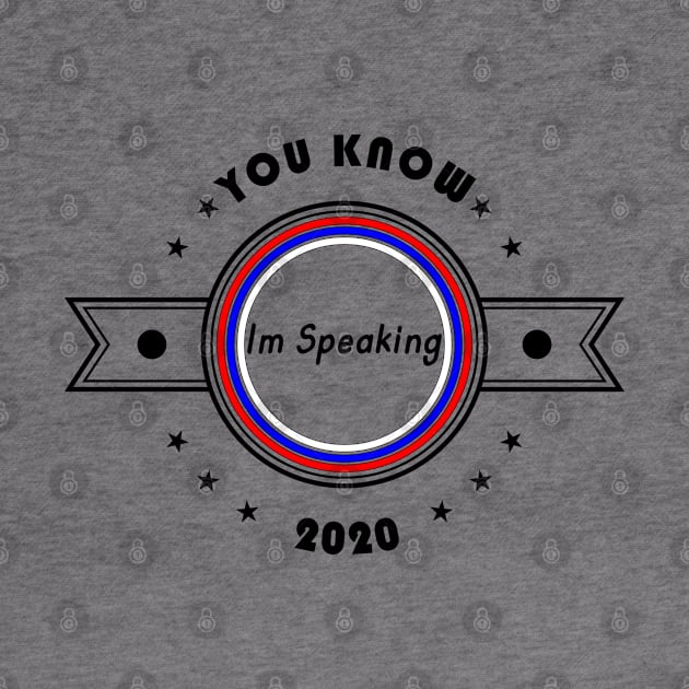 02 - You Know Im Speaking 2020 by SanTees